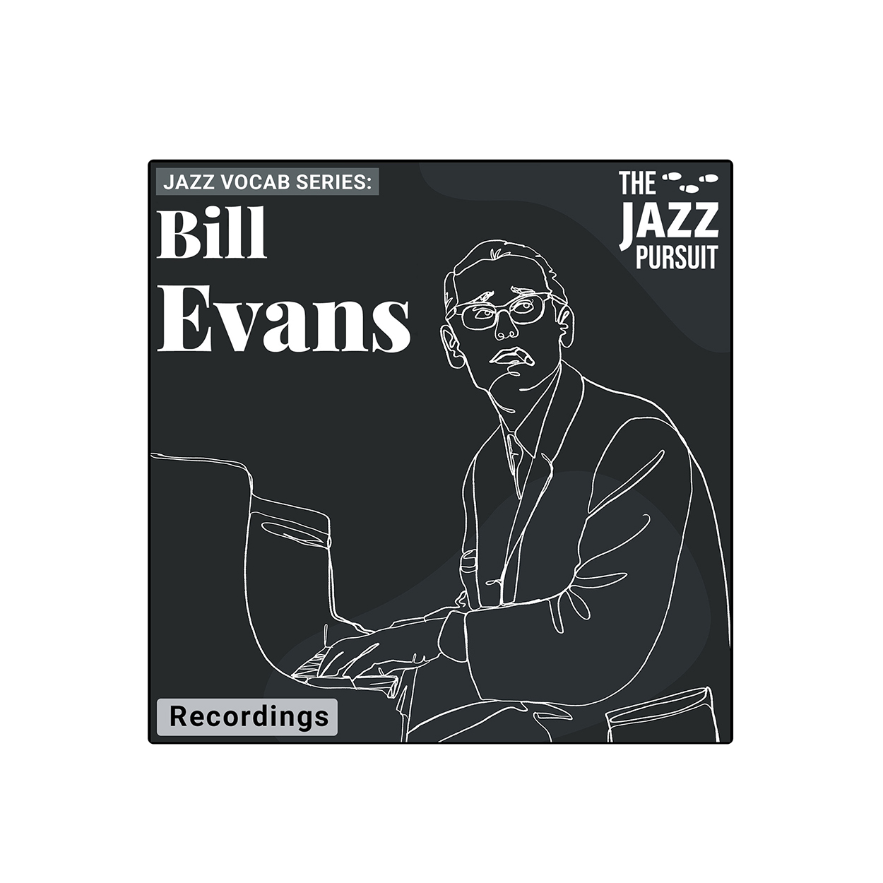 jazz vocab series: bill evans [recordings]